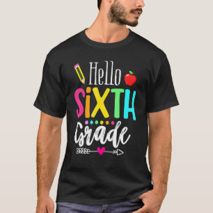 Hello 6th Grade Team Sixth Grade Rocks Back To Sch T-Shirt