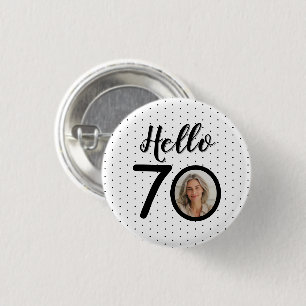 Hello 70 Black & White Dots Photo & Name Birthday 3 Cm Round Badge