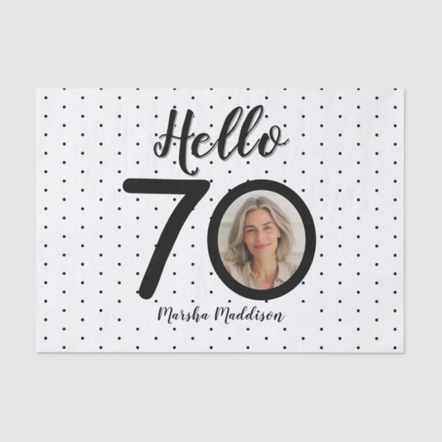 Hello 70 Black & White Dots Photo & Name Birthday Tissue Paper (Front)