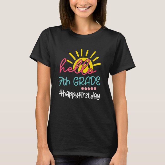 Hello 7th Grade Happy First Day Of School Student  T-Shirt (Front)