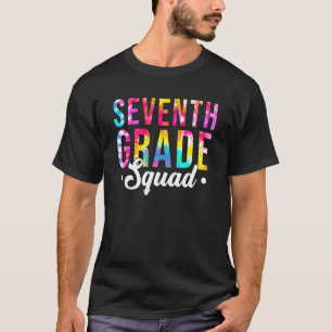 Hello 7th Grade Seventh Grade Squad Tie Dye Back T T-Shirt