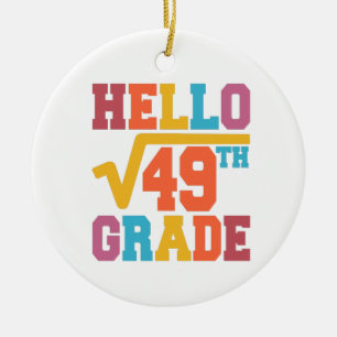 Hello 7th grade Square Root of 49 math Student Ceramic Tree Decoration