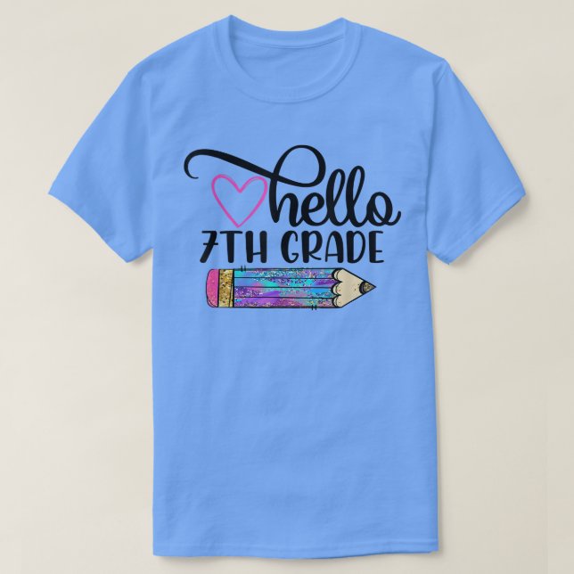 Hello 7th Grade Team 7th Grade Back to School Teac T-Shirt (Design Front)