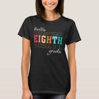 hello 8 grade T-Shirt