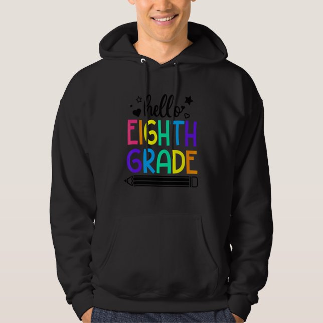 Hello 8th Grade Back To School Outfits For Girls B Hoodie (Front)
