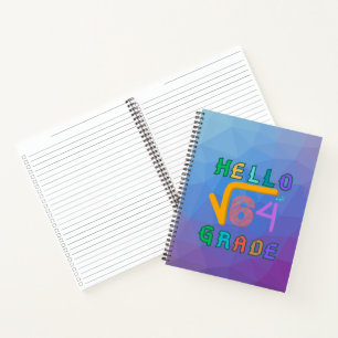 Hello 8th Grade Funny Square Root of 64 Math T-Shi Notebook