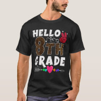 Hello 8Th Grade Funny Teacher Student Team Back To