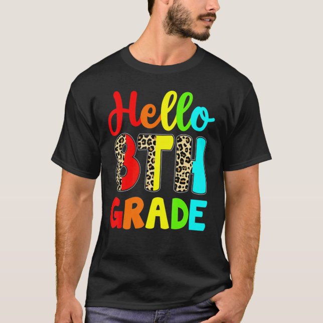 Hello 8th Grade Leopard Print Eighth Grade Teacher T-Shirt (Front)