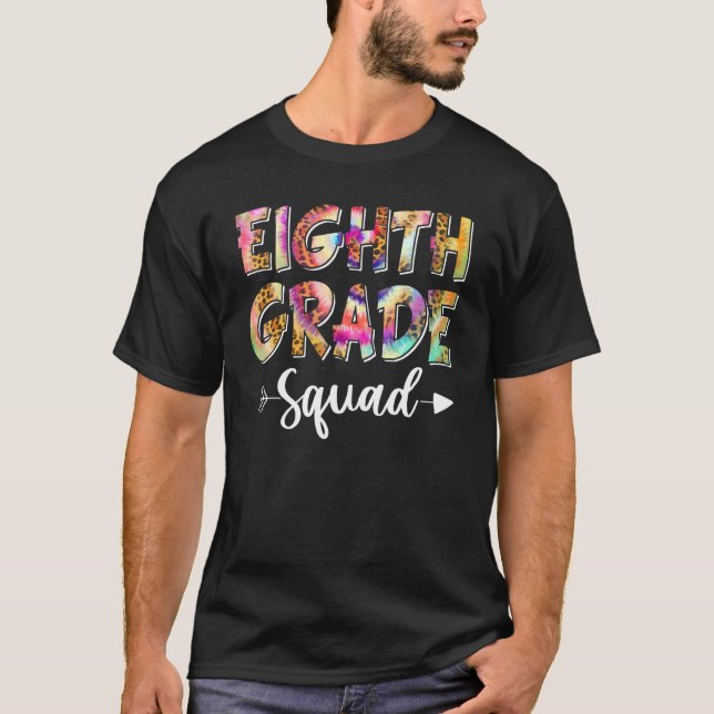 Hello 8th Grade Squad Tie Dye Leopard Back To Scho T-Shirt (Front)