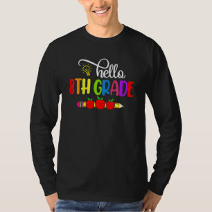 Hello 8th Grade Teacher Student Welcome Back To Sc T-Shirt