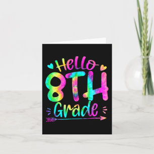 Hello 8th Grade Team Tie Dye Back to School Teache Card