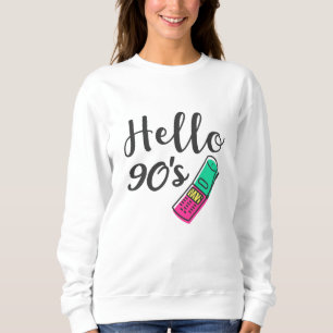 Hello 90s Cellphone Sweatshirt