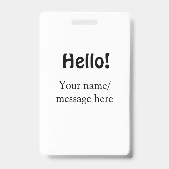 Hello add name message simple minimal business tem ID badge (Front)