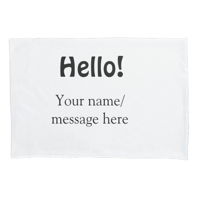 Hello add name message simple minimal business tem pillowcase (Front)