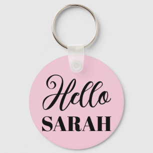 Hello and your name key ring