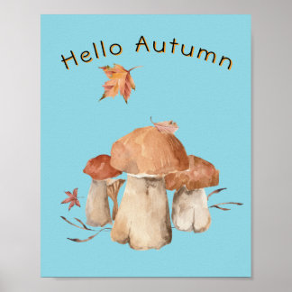 Hello Autumn Dry Leaf Mushroom Watercolor Poster