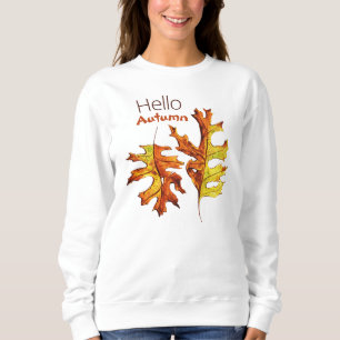 Hello Autumn Leaves Beautiful Nature Lover Sweatshirt