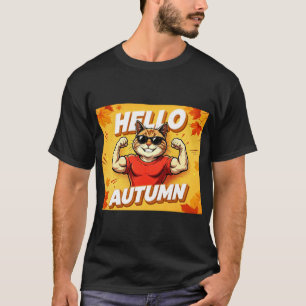 Hello Autumn Muscular Cool Cat Fall Season T‑Shirt T-Shirt