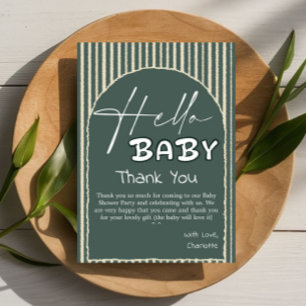 Hello Baby Dark Green Stripes Baby Shower Thank You Card