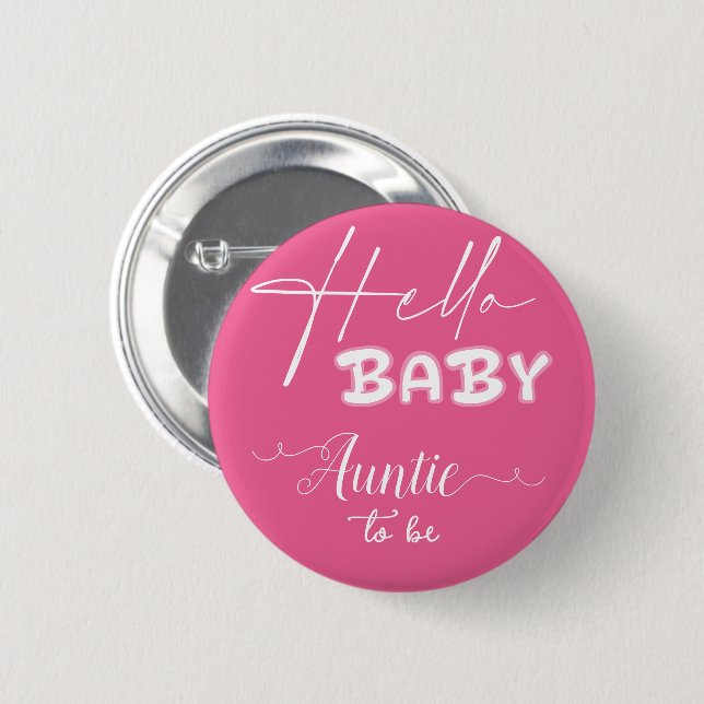 Hello Baby Elegant Dark Pink Auntie-to-be 6 Cm Round Badge (Front & Back)