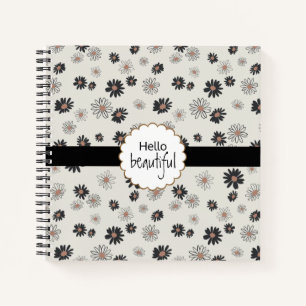 Hello Beautiful Black Pink Daisy Flowers Notebook