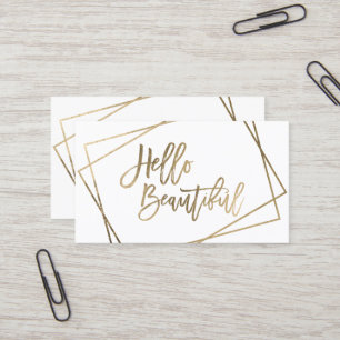 Hello beautiful faux gold script geometric white business card