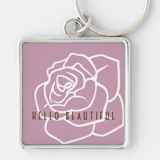 Hello Beautiful - Modern Chic Pink Rose Key Ring (Front)