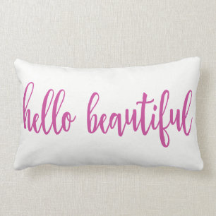 Hello Beautiful Pillow