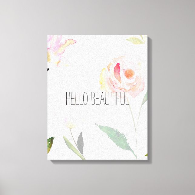 Hello Beautiful Watercolor Floral Canvas Print (Front)