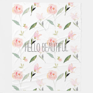 Hello Beautiful Watercolor Floral pink garden chic Fleece Blanket