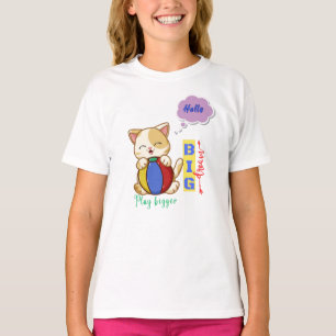 Hello, big dream play bigger  T-Shirt