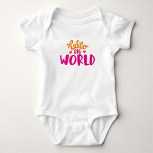 Hello Big World. Baby Bodysuit