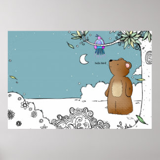 Hello Bird said Mr Bear - poster print