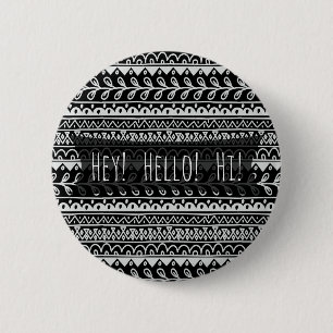 "Hello" Black and White Doodle Patterns 6 Cm Round Badge
