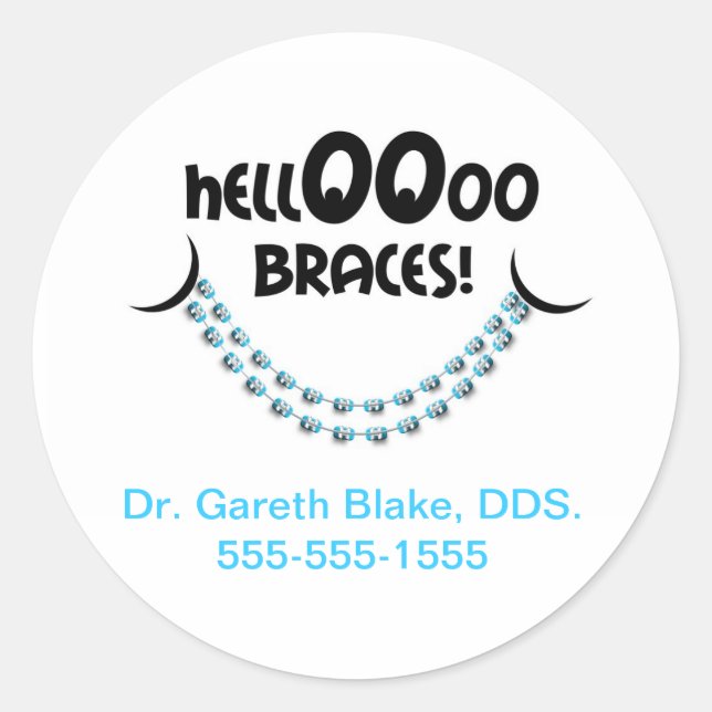 Hello Braces Blue Orthodontist Patient Custom Classic Round Sticker (Front)