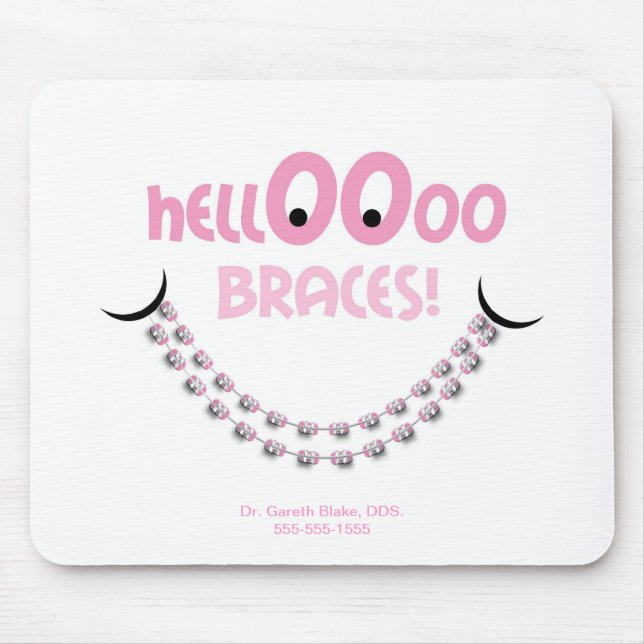 Hello Braces Pink Orthodontist Patient Gift Custom Mouse Pad (Front)
