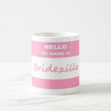 Hello Bridezilla Mug