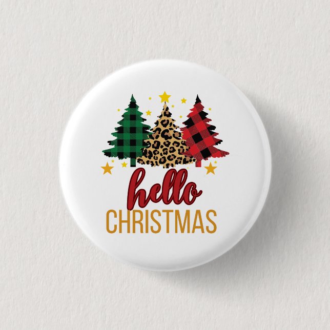 Hello christmas with  plaid trees christmas button (Front)