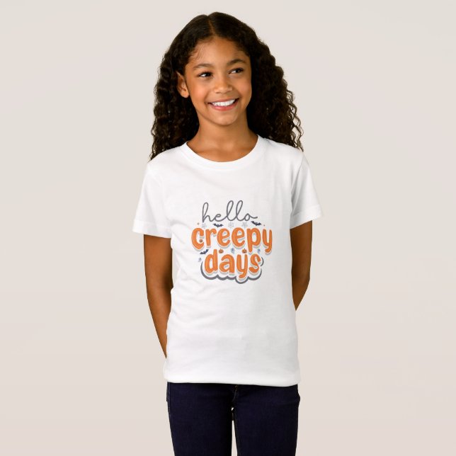Hello Creepy Days Spooky Season Halloween Typograp T-Shirt (Front Full)