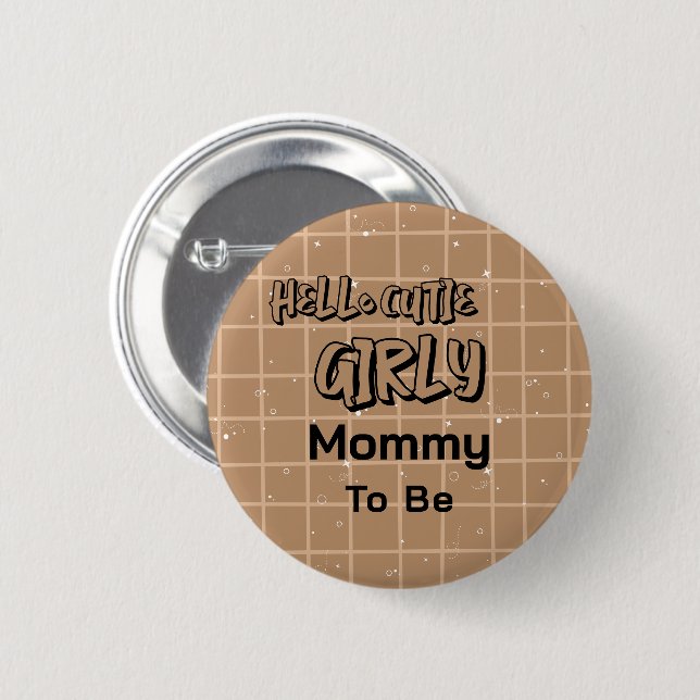 Hello Cutie Girly Cute Brown Gingham Mommy-to-be 6 Cm Round Badge (Front & Back)