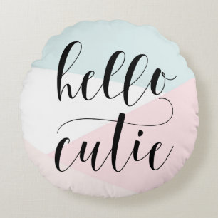 Hello Cutie Modern Calligraphy Blush Geometric Round Cushion