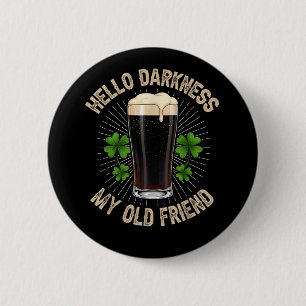 Hello Darkness My Old Friend 6 Cm Round Badge