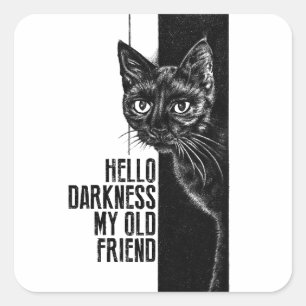 Hello Darkness My Old Friend Black Cat Sketch V2 Square Sticker