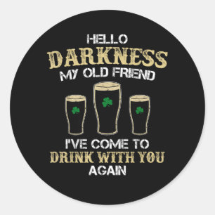 Hello Darkness My Old Friend Classic Round Sticker
