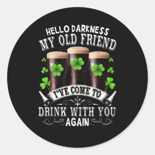 Hello Darkness My Old Friend Classic Round Sticker