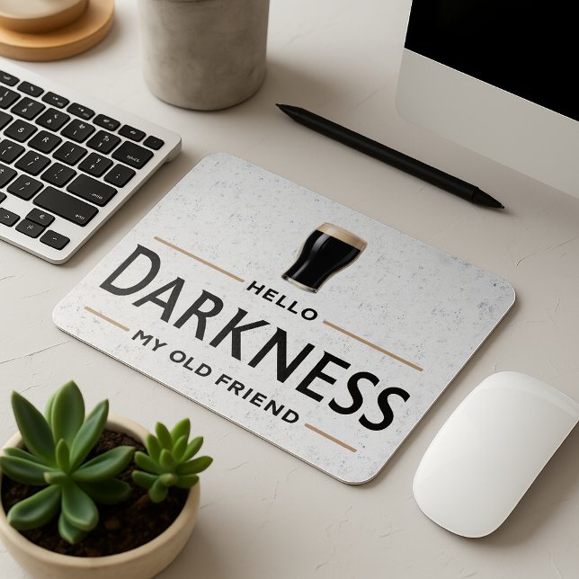 Hello Darkness My Old Friend Funny St Patricks Day Mouse Pad (Creator Uploaded)