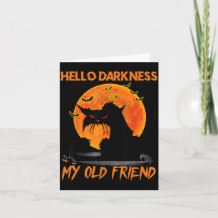 Hello Darkness My Old Friend Halloween Black Cat Card