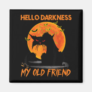 Hello Darkness My Old Friend Halloween Black Cat Magnet