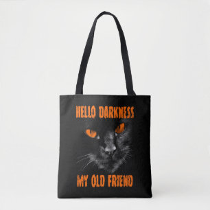 Hello Darkness My Old Friend: Halloween Edition Tote Bag