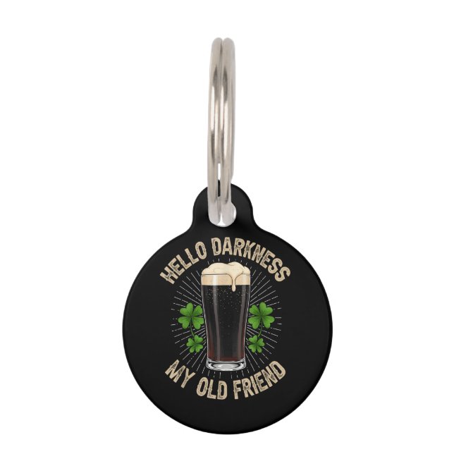 Hello Darkness My Old Friend Pet Tag (Front)